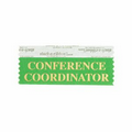 Conference Coordinator Award Ribbon w/ Gold Foil Imprint (4"x1 5/8")